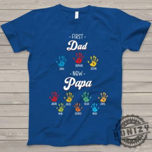 Personalized Custom Name First Dad Now Grandpa Shirt honizy 2