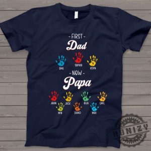 Personalized Custom Name First Dad Now Grandpa Shirt honizy 4