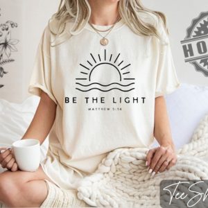 Religious Be The Light Shirt honizy 3