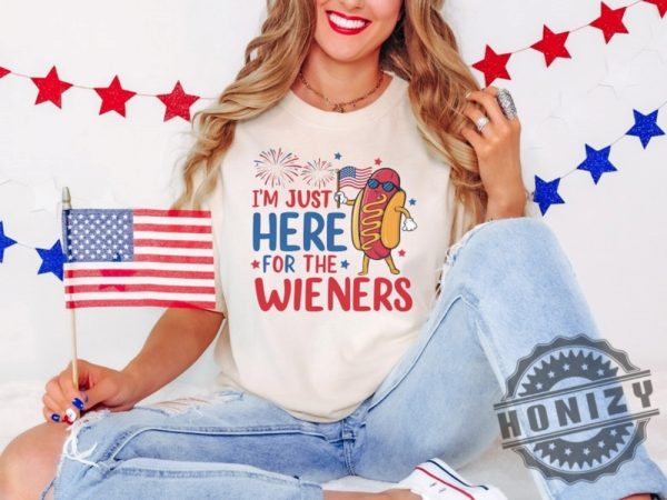 Just Here For The Wieners 4Th Of July Funny Hot Dog Independence Day Shirt honizy 1