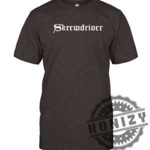 Screwdriver Band Music Shirt honizy 5