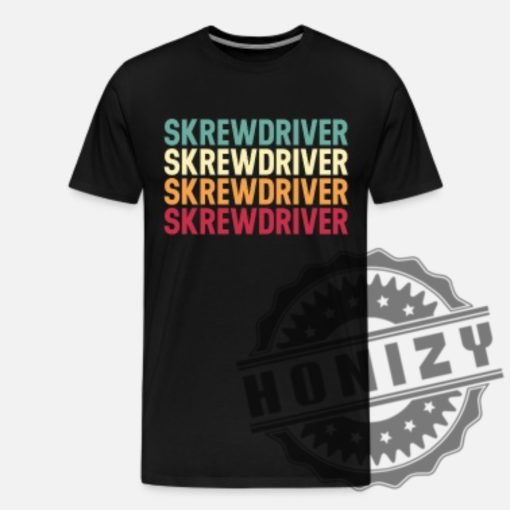 Screwdriver Trendy Shirt honizy 2