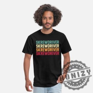Screwdriver Trendy Shirt honizy 4
