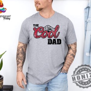The Cool Dad Fathers Day Shirt honizy 3