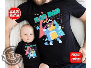 Rad Dad Bluey Rad Like Dad Rad Dad Bluey Family Fathers Day Gift honizy 3