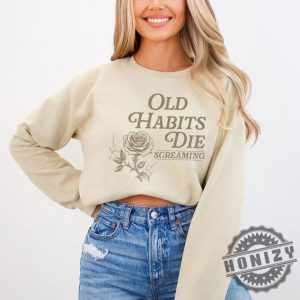 Old Habits Die Screaming Swiftie Taylor Songs Ttpd Shirt honizy 6