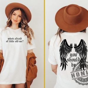 Whos Afraid Of Little Old Me You Should Be Swiftie Tortured Poets Shirt honizy 3