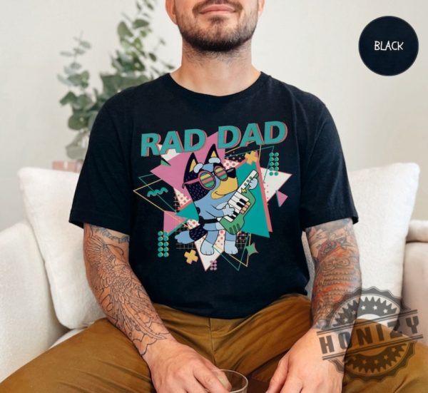 Bandit Rad Dad Shirt Cool Dad Club Fathers Day Bingo Family Shirt honizy 1