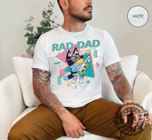Bandit Rad Dad Shirt Cool Dad Club Fathers Day Bingo Family Shirt honizy 2