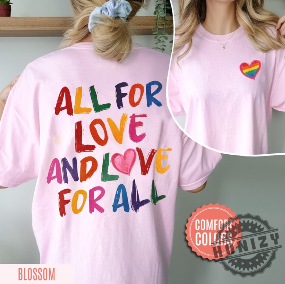 All For Love And Love For All Pride Month Lgbtq Shirt