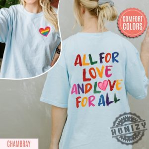 All For Love And Love For All Pride Month Lgbtq Shirt honizy 2