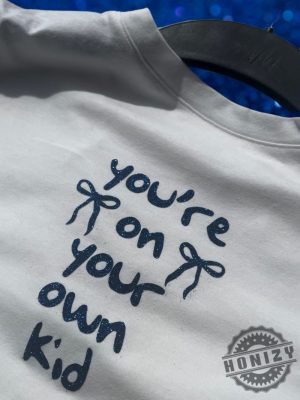 Youre On Your Own Kid Graphic Taylor Inspired Midnights Album Shirt honizy 2