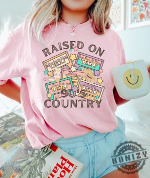 Raised On 90S Country Music Shirt honizy 3