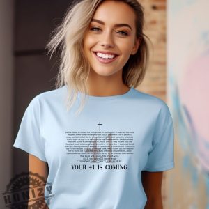 Your 41 Is Coming Positive Thoughts Religious Shirt honizy 3