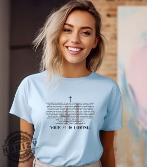 Your 41 Is Coming Positive Thoughts Religious Shirt honizy 3