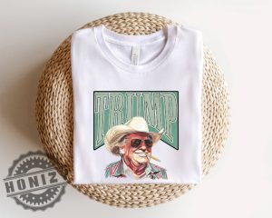 Cowboy Western Make America Great Donald Daddy Trump President Shirt honizy 3