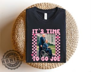 Its Time To Go Joe President Trump Shirt honizy 2