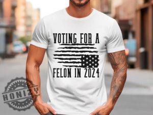 Voting For Felon Trump 2024 Nation In Distress Flag Shirt honizy 2