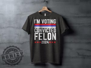 Im In Love With A Criminal Trump Supporter Shirt honizy 4 1