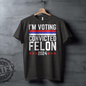 Im In Love With A Criminal Trump Supporter Shirt honizy 4 1