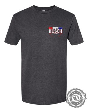 Red White And Busch Light 4Th Of July Shirt honizy 2