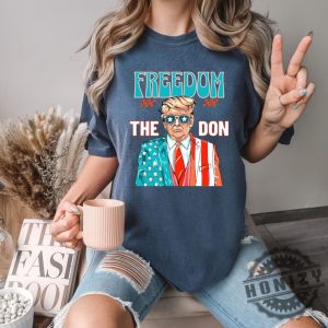 Freedom The Don Donald Trump Shirt honizy 3