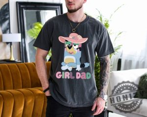 Bluey Girl Dad Bandit Girl Dad Shirt honizy 2