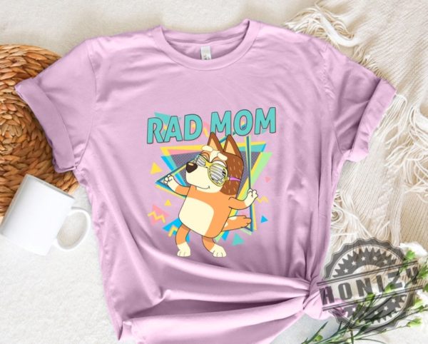 Retro Rad Mom Cute Mama Chilli Heeler Bluey Family Shirt honizy 7