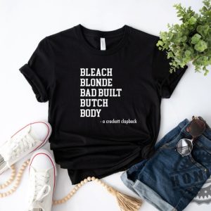 Bleach Blonde Bad Built Botched Body Shirt honizy 3