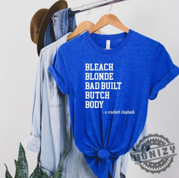 Bleach Blonde Bad Built Botched Body Shirt honizy 4