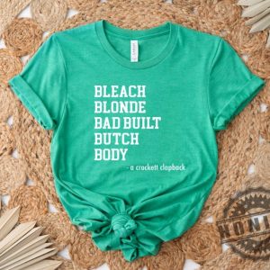 Bleach Blonde Bad Built Botched Body Shirt honizy 6