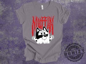 Bluey Muffin Metal Shirt honizy 2