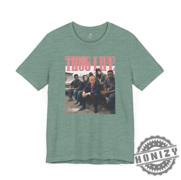Thug Life Trump Convicted Felon Shirt honizy 8