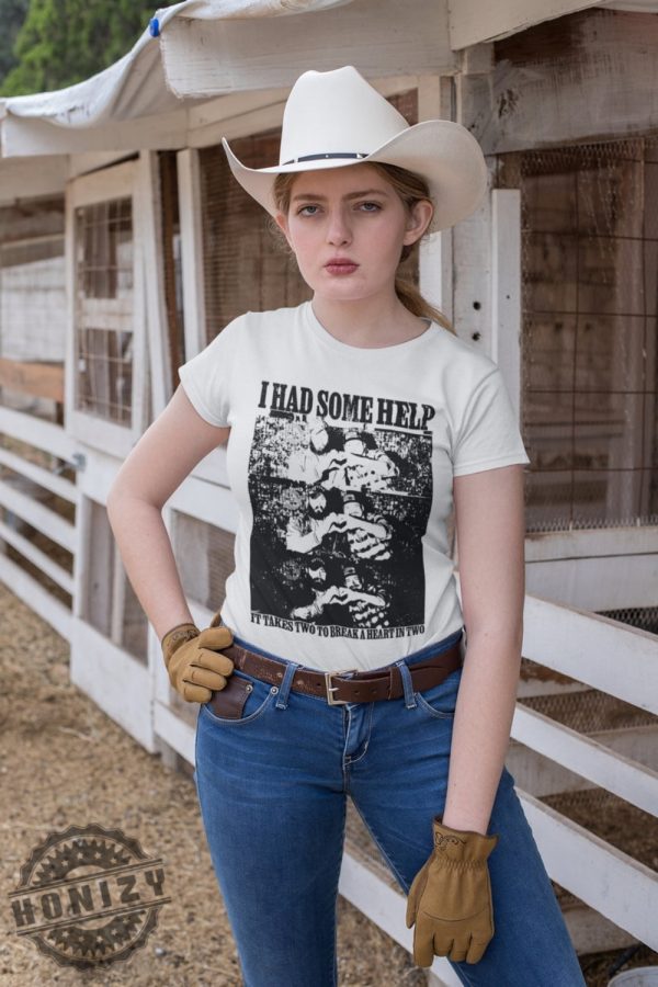 I Had Some Help Country Music Shirt honizy 2
