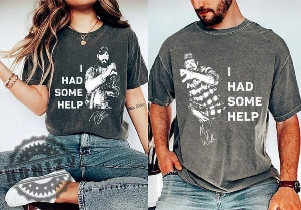 I Had Some Help Couple Shirts Morgan Wallen Post Malone Country Music The New Album Shirt honizy 1