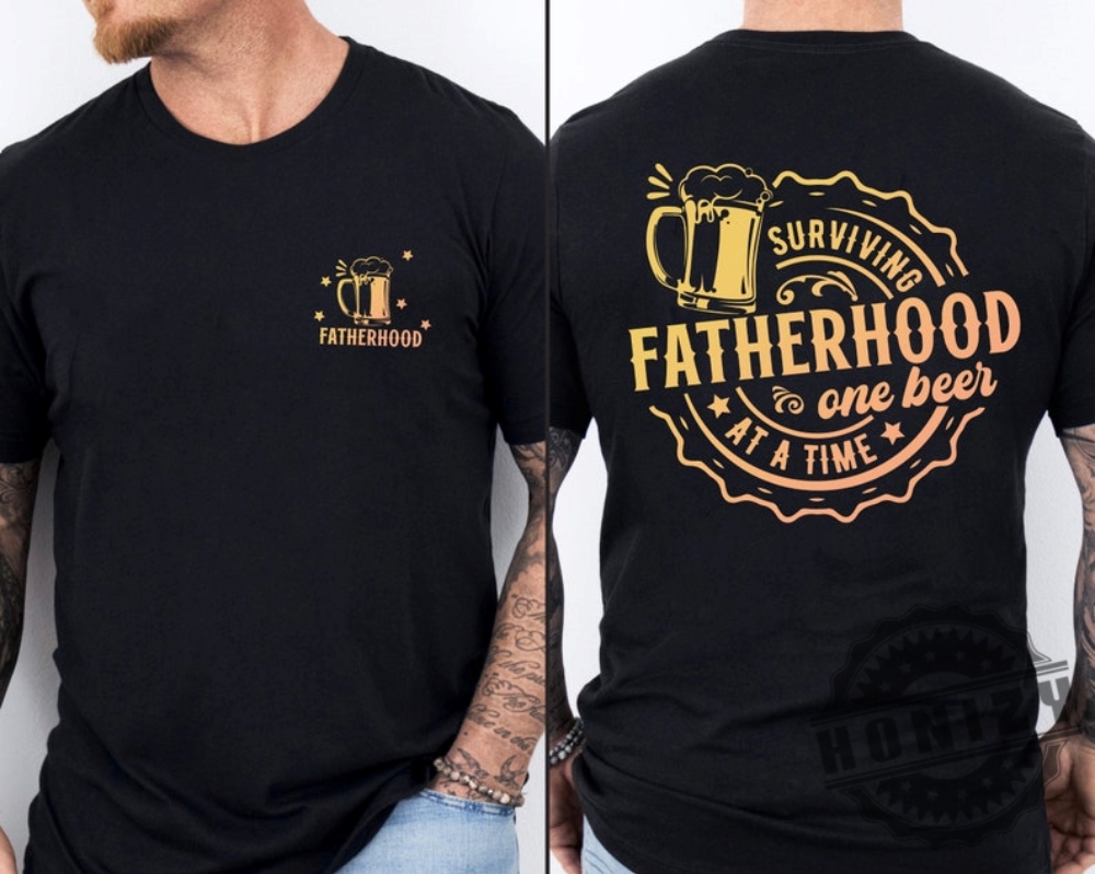 Funny Fatherhood Front And Back Shirt