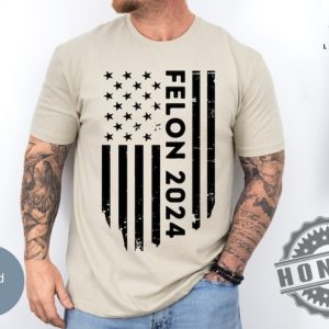 Im Voting For The Felon 2024 Political Shirt honizy 6