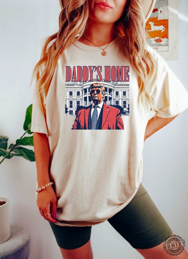 Daddys Home White House Trump 2024 4Th Of July Shirt honizy 2