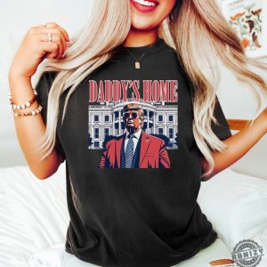 Daddys Home White House Trump 2024 4Th Of July Shirt honizy 3