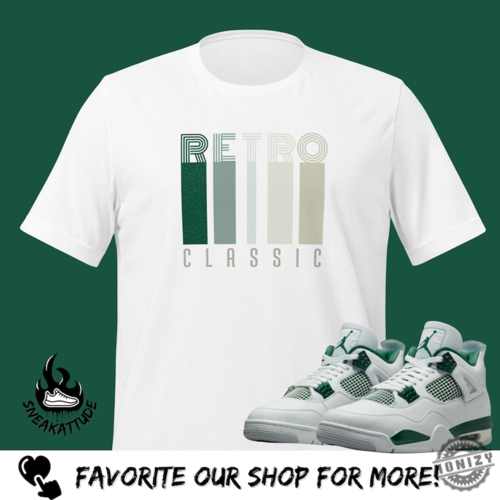 Retro Classic Shirt To Match Air Jordan 4 Retro Oxidized Green Sneaker