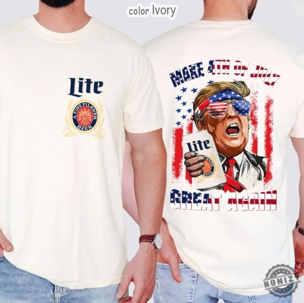 Make 4Th Of July Great Again Miller Lite Shirt honizy 1