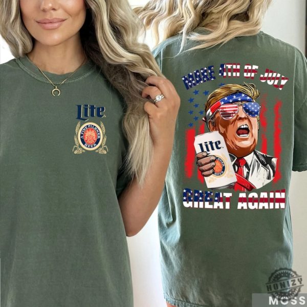 Make 4Th Of July Great Again Miller Lite Shirt honizy 4