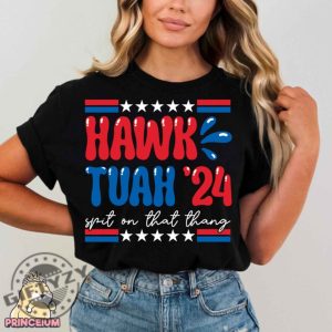 Hawk Tuah Spit On That Thang Funny Shirt honizy 3