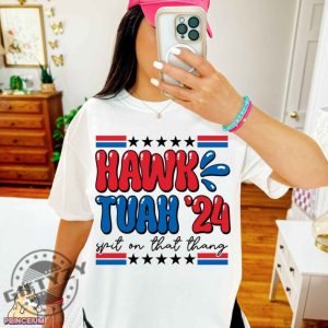 Hawk Tuah Spit On That Thang Funny Shirt honizy 4