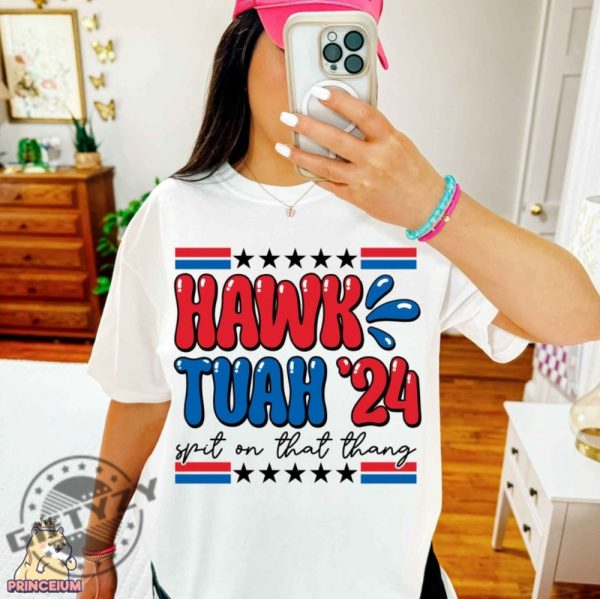 Hawk Tuah Spit On That Thang Funny Shirt honizy 4