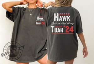 Hawk Tuah 24 Spit On That Thing Girl Funny Trendy Shirt honizy 2