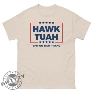 Hawk Tuah 2024 Spit On That Hang Viral Tiktok Shirt honizy 5
