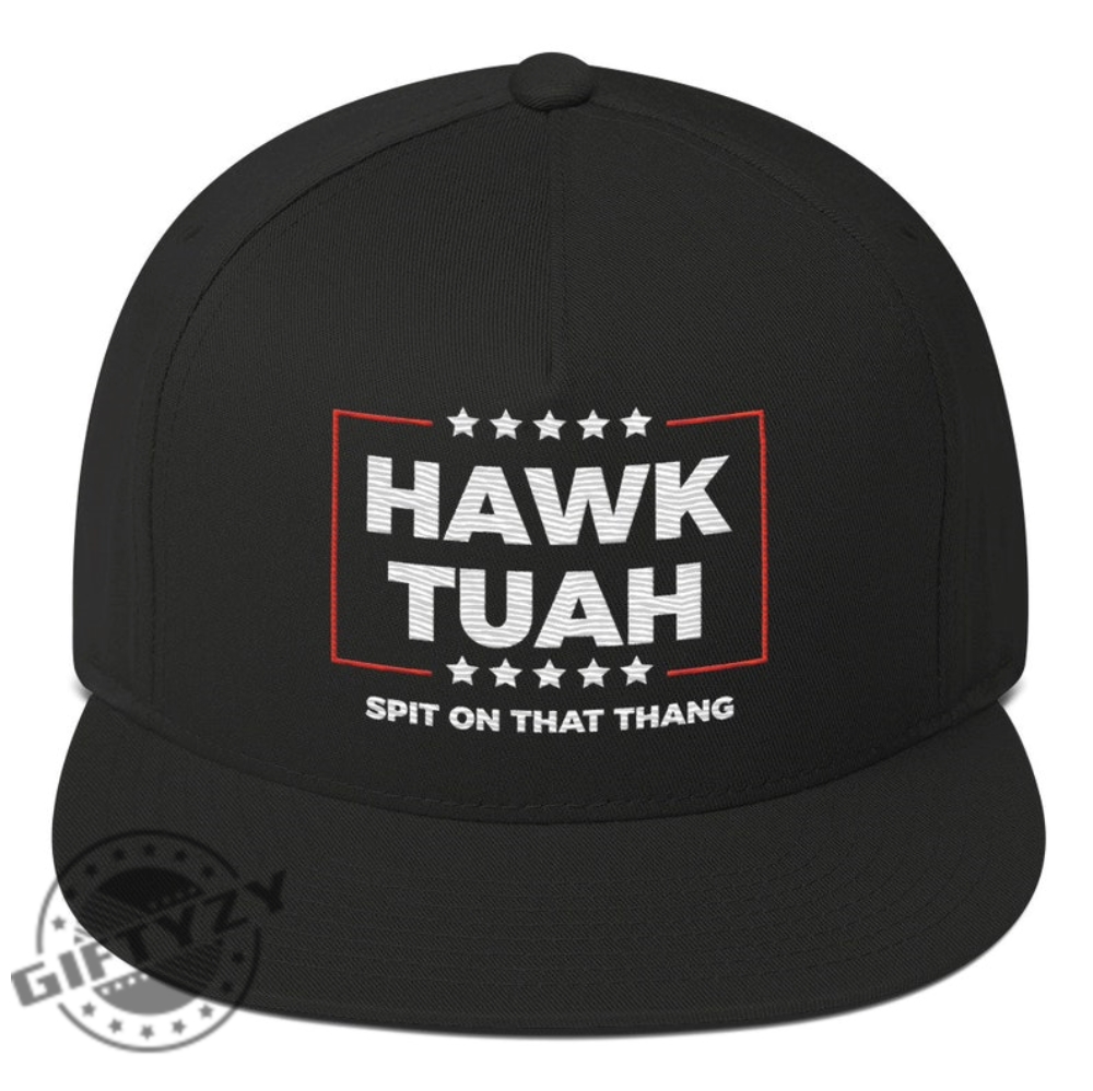 Hawk Tuah Spit On That Thang Hat