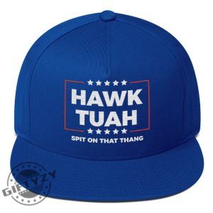 Hawk Tuah Spit On That Thang Hat honizy 3