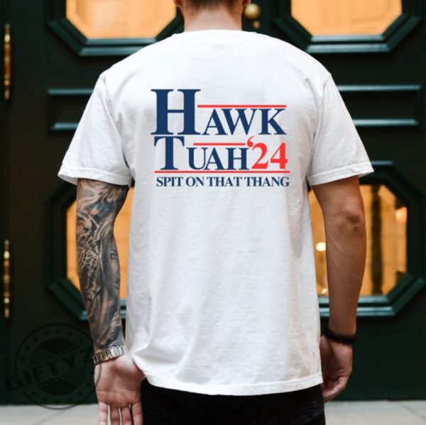 Hawk Tuah 2024 Spit On That Thang Funny Meme Girl Shirt honizy 3 1